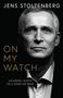 Jens Stoltenberg: On My Watch, Buch