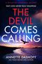Annette Dashofy: The Devil Comes Calling, Buch, Buch