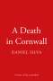 Daniel Silva: A Death in Cornwall, Buch