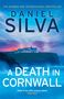 Daniel Silva: Silva, D: Death in Cornwall, Buch