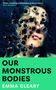 Emma Cleary: Our Monstrous Bodies, Buch