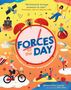 „Brilliantly brings science to life!“ - Professor Jim Al-Khalili CBE. "FORCES of the DAY". Illustrationen von Menschen und Objekten., Buch