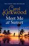 "Der SUNDAY TIMES BESTSELLER: Carol Kirkwood - Meet Me at Sunset. Will her island escape change everything? Palmen bei Sonnenuntergang."