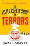 Hazel Graves: The Little Coffee Shop of Terrors, Buch