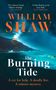 "The Burning Tide", "WILLIAM SHAW", "Cover to be revealed". Weißer Text auf rotem Hintergrund., Buch