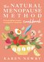 Karen Newby: The Natural Menopause Method Cookbook, Buch, Buch