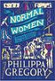 Philippa Gregory: Normal Women, Buch