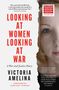 Victoria Amelina: Looking at Women, Looking at War, Buch