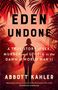 Abbott Kahler: Eden Undone Pb, Buch