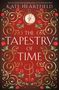 Kate Heartfield: The Tapestry of Time, Buch