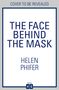 Helen Phifer: The Face Behind the Mask, Buch