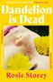 "Dandelion is Dead" in großen Buchstaben. Nahaufnahme eines Gesichts mit Löwenzahnblüten auf den Augen., Buch