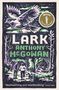 Anthony McGowan: Lark, Buch