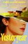 Caro Claire Burke: Yesteryear, Buch