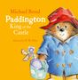 Michael Bond: Paddington - King of the Castle, Buch