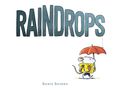 Der Text "RAINDROPS" steht oben. Darunter eine Maus mit gelbem Mantel und rotem Regenschirm., Buch