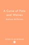 Melissa McTernan: A Curse of Fate and Wolves, Buch