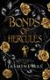 Text: "Bonds of Hercules," "From the author of Blood of Hercules," "Jasmine Mas." Goldene Rosen auf schwarzem Hintergrund.