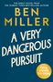 Ben Miller: A Very Dangerous Pursuit, Buch