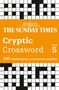 "The Sunday Times Cryptic Crossword Book 5: 100 challenging crossword puzzles." Oben ein Kreuzworträtsel, unten orange Fläche., Buch