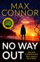 Max Connor: No Way Out, Buch, Buch