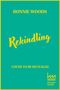 Bonnie Woods: Rekindling, Buch