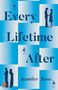 Jennifer Ross: Every Lifetime After, Buch