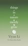 Yiyun Li: Things in Nature Merely Grow, Buch