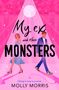 Molly Morris: My Ex and Other Monsters, Buch, Buch