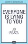 Jo Piazza: Everyone is Lying to You, Buch