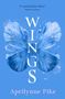 Aprilynne Pike: Wings, Buch, Buch