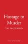 Val McDermid: Hostage to Murder, Buch, Buch
