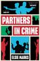 „PARTNERS IN CRIME“ in großen Buchstaben, Silhouetten von Personen mit Waffen, oben Text „Killing Eve meets Bridget Jones“., Buch