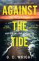„Against the Tide“ in großen gelben Buchstaben. Ein Strand bei Sonnenuntergang, das Meer zieht sich zurück.