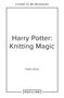 Tanis Gray: Harry Potter: Knitting Magic, Buch