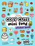 Cosy Cute: Cosy Cute Mini Food Sticker book, Buch