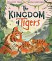 "The Kingdom of Tigers" in großen Buchstaben. Illustration: Zwei Tiger in einer dichten, grünen Dschungellandschaft., Buch