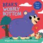 Text: "BEAR'S WOBBLY BOTTOM", "Push, pull, play!", "Wiggle the sliders to wobble the bottoms!". Illustration eines Bären und eines Streifenhörnchens.
