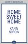 Karin Nordin: Home Sweet Home, Buch