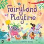 "Fairyland Playtime" in lila Schrift, darunter Figuren: ein Troll, Feen, ein Mädchen auf einem Einhorn, Tiere und Pflanzen.