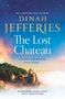 Dinah Jefferies: The Lost Chateau, Buch