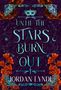 "Until the Stars Burn Out - Jordan Lynde" in blauer Schrift auf dunklem Hintergrund, mit roten Blumen und ornamentalen Verzierungen., Buch