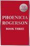 Text: "PHOENICIA ROGERSON, BOOK THREE, COVER TO BE REVEALED" vor rotem Hintergrund. Einfache Gestaltung.