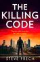 Text: "The Killing Code. The law calls it murder. He calls it justice. Steve Frech."  
Schattenriss einer Person vor Großstadt bei Sonnenuntergang., Buch