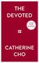 Text: "THE DEVOTED", "COVER TO BE REVEALED", "CATHERINE CHO", "4th". Roter Hintergrund mit weißem Text.