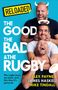 Text: "RELOADED", "THE GOOD THE BAD & THE RUGBY", "The rugby boys are back, and this time it’s personal", "ALEX PAYNE JAMES HASKELL MIKE TINDALL". Drei lachende Männer, einer mit Hörnern, einer mit Heiligenschein., Buch