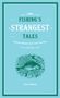 Text: "Fishing's Strangest Tales. Extraordinary but true stories. Tom Quinn." Illustration: Fisch mit Angelzubehör., Buch
