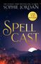 "Cover to be revealed. Spell Cast. Sophie Jordan." Dunkler Himmel mit glitzernden Sternen, Berge und ein aufgehender Mond.