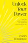 "Unlock Your Power" von Poppy Delbridge, Cover folgt. Weißer Hintergrund, blauer Text, non-fiction HQ Logo., Buch