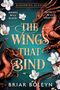 Briar Boleyn: The Wings That Bind, Buch